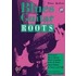 Blues Guitar Roots Mit Cd