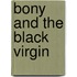 Bony and the Black Virgin