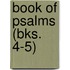 Book of Psalms (Bks. 4-5)