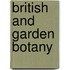 British And Garden Botany