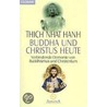 Buddha und Christus heute door Thich Nhat Hanh