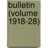 Bulletin (Volume 1918-28) by Wesleyan University