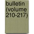 Bulletin (Volume 210-217)
