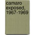 Camaro Exposed, 1967-1969