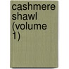 Cashmere Shawl (Volume 1) door Charles White