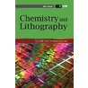Chemistry And Lithography by Uzodinma Okoroanyanwu