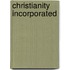 Christianity Incorporated