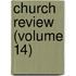 Church Review (Volume 14)