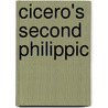 Cicero's Second Philippic by Marcus Tullius Cicero