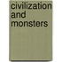 Civilization and Monsters