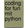 Coding for Fun mit Python door Lars Heppert