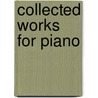 Collected Works for Piano by Unknown
