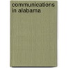 Communications in Alabama by Not Available