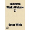 Complete Works (Volume 3) door Cscar Wilde