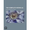 Complete Works (Volume 5) by Lord George Gordon Byron