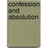 Confession And Absolution door John Thomas Capel