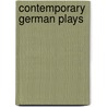 Contemporary German Plays door Onbekend