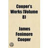Cooper's Works (Volume 8) by James Fennimore Cooper