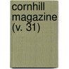 Cornhill Magazine (V. 31) door George Smith