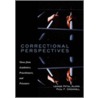 Correctional Perspectives door Paul F. Cromwell