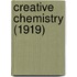 Creative Chemistry (1919)