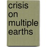 Crisis on Multiple Earths by Mike Friedrich