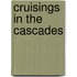 Cruisings In The Cascades