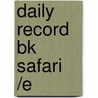 Daily Record Bk Safari /E door Evan-Moor Educational Publishers