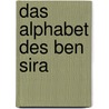 Das Alphabet des Ben Sira by Dagmar Borner-Klein
