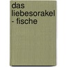 Das Liebesorakel - Fische door Thomas Künnne