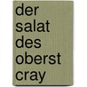 Der Salat des Oberst Cray door Gilbert Keith Chesterton