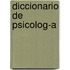 Diccionario de Psicolog-A