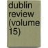 Dublin Review (Volume 15)
