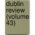 Dublin Review (Volume 43)