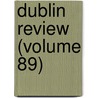 Dublin Review (Volume 89) door Nicholas Patrick Stephen Wiseman