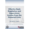 Effective Bank Regulation door Steven I. Davis