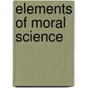Elements of Moral Science door Noah Porter