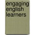 Engaging English Learners