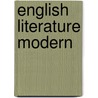 English Literature Modern door G.H. Mair