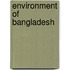 Environment of Bangladesh