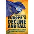 Europe's Decline And Fall