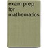 Exam Prep For Mathematics