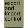 Export and Import Control by Not Available
