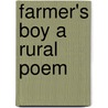 Farmer's Boy a Rural Poem door Robert Bloomfield