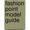 Fashion Point Model Guide by Hodges Dennis