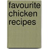 Favourite Chicken Recipes by Unknown