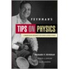 Feynman's Tips On Physics door Richard Feynman