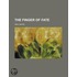 Finger Of Fate; A Romance
