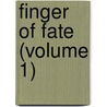 Finger of Fate (Volume 1) by Mayne Reid