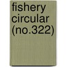 Fishery Circular (No.322) door United States Bureau of Fisheries